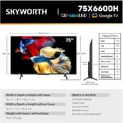 Skyworth 75inch X6600H 4K QD Mini LED Google Television (2025 Model) - 75X6600H