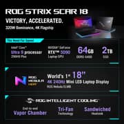 Asus ROG Strix SCAR 18 Gaming (2026) Laptop - 2nd Series / Intel Core Ultra 9-290HX Plus / 18inch 4K / 2TB SSD / 64GB RAM / 24GB NVIDIA GeForce RTX 5090 GPU / Windows 11 Home / English & Arabic Keyboard / Off Black / Middle East Version - [G835LXG-TQ512W]