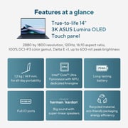 آسوس زين-بوك 14 OLED (2023) التراbook - الجيل الأول / انتل كور الترا 9-185H / 14 بوصة 3K / 1 تيرا SSD / 16 جيجا رام / رسومات انتلArc مشتركة / ويندوز 11 هوم / لوحة مفاتيح بالإنجليزية والعربية / أزرق صخري / إصدار الشرق الأوسط - [ UX3405MA-OLED9W]