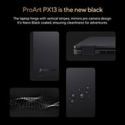 Asus ProArt PX13 OLED Gaming (2024) Laptop - AMD Ryzen AI 9 HX 370 / 13.3inch 3K / 2TB SSD / 32GB RAM / 8GB NVIDIA GeForce 4070 Graphics / Windows 11 Home / English & Arabic Keyboard / Nano Black / Mmiddle East Version - [HN7306WI-OLED12C32W]